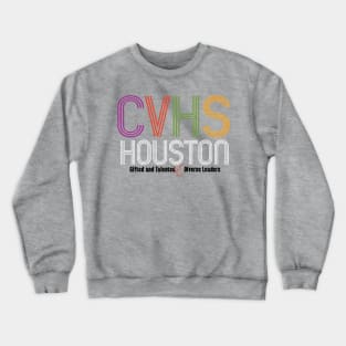 CVHS HOUSTON GT Diverse Leaders Crewneck Sweatshirt